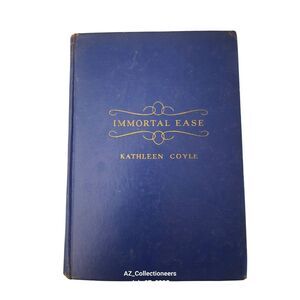 Immortal ease by Kathleen Coyle - E.P. Dutton & Co. Inc